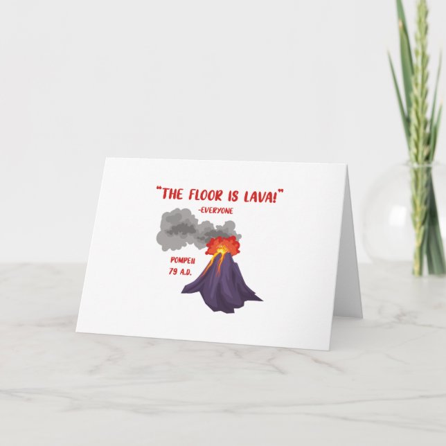 Pompeii The Floor Is Lava Card (Front)