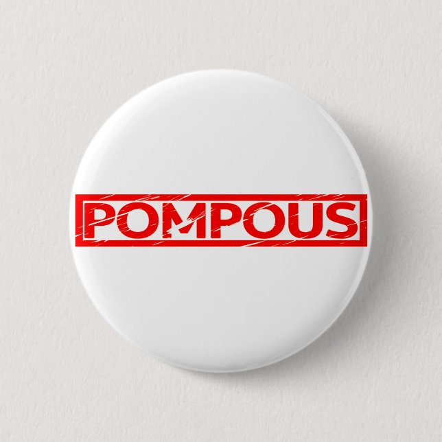 Pompous Stamp 6 Cm Round Badge (Front)