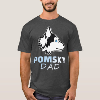 Pomsky For Dad Funny dog Pomsky lovers Funny Illus T-Shirt