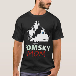 Pomsky For Mum Funny dog Pomsky lovers Funny Illus T-Shirt