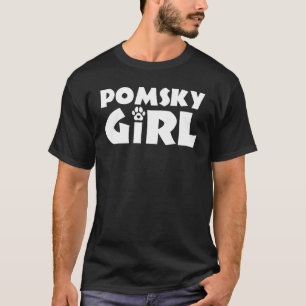 Pomsky Girl Funny Pomsky Owner Dog Lover T-Shirt