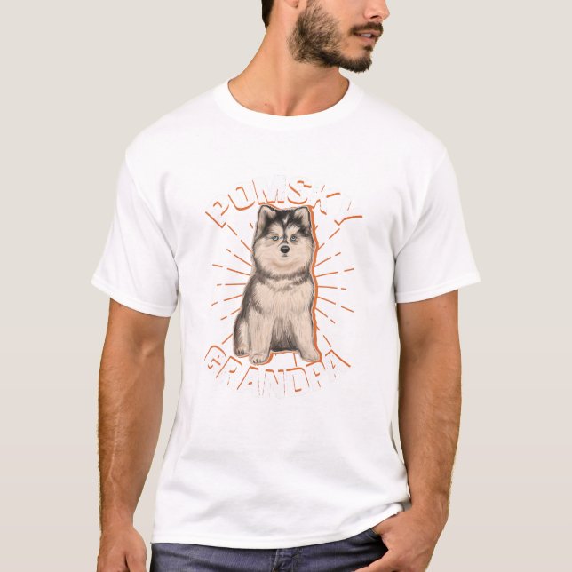 Pomsky Grandpa Pomskies Dog Owner Pomsky T Shirt (Front)