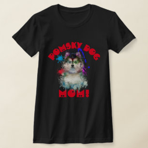 Pomsky Mum Dog Lover Best Dog Mum Ever T-Shirt