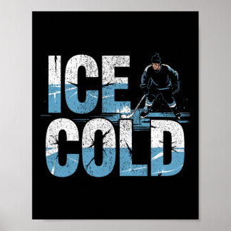 Pond Hockey Player Ice Cold Shinny Poster