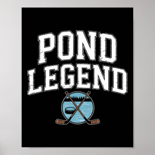 Pond Hockey Player Pond Legend Shinny (1) Poster