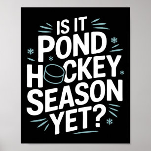 Pond Hockey Season Shinny Poster