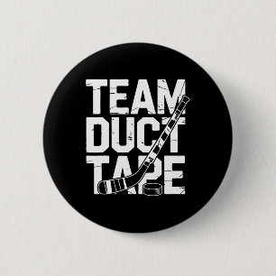 Pond Hockey Team Duct Tape Shinny 6 Cm Round Badge