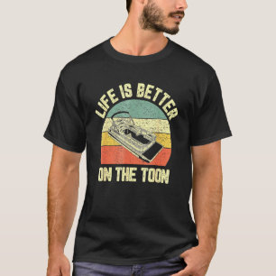 Pontoon Boa Life is Better on Toon Pontoon Captain T-Shirt