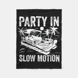 Pontoon Boat Boating Cool Funny Party In Slow Moti Fleece Blanket