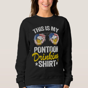 Pontoon Boat Captain Beer This Is My Pontoon Drink Sweatshirt
