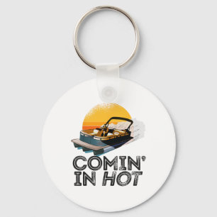 Pontoon Boat Comin In Hot Funny Boating Lake For D Key Ring
