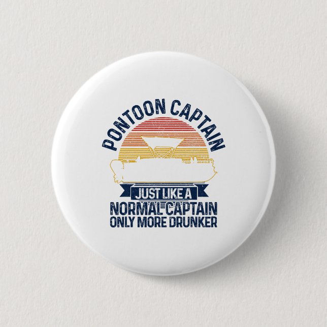 Pontoon Boat Funny Gift  6 Cm Round Badge (Front)