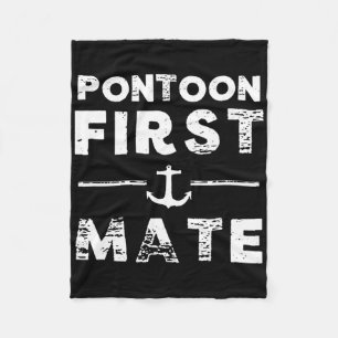 Pontoon Boating First Mate Boat Anchor Mens Womens Fleece Blanket