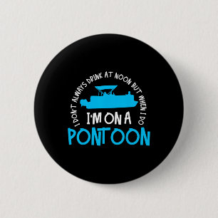 Pontoon Captain Boating Lake Gift 6 Cm Round Badge