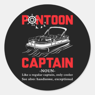 Pontoon Captain Definition Funny Pontoon Boat Boat Classic Round Sticker