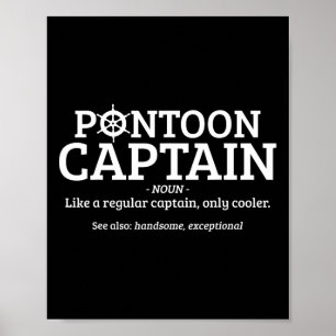 Pontoon Captain Definition Funny Pontoon Boat Boat Poster