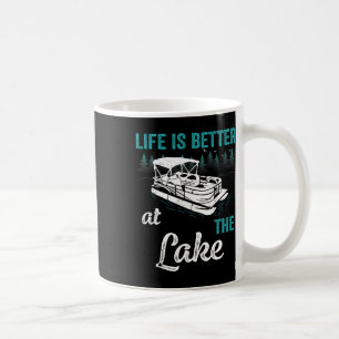 Pontoon Captain Life Is Better At The Lake Pontoon Coffee Mug