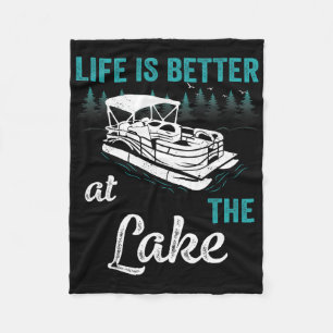 Pontoon Captain Life Is Better At The Lake Pontoon Fleece Blanket