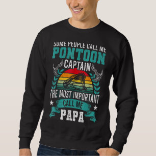 Pontoon Captain Papa Pontooning Boating Sweatshirt