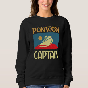 Pontoon Captain Retro Vintage Style Pontoon Boat Sweatshirt