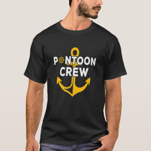 Pontoon Crew Boat Anchor Captain Captoon T-Shirt