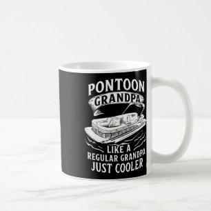 Pontoon For Grandpa Men Pantoon Boating Lake Toon  Coffee Mug