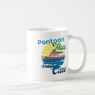 Pontoon Hair Don't Care Funny Summer Boating Lake Coffee Mug