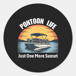 Pontoon Life One More Sunset Lake Lover Shirt Tank Classic Round Sticker