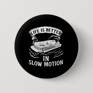 Pontoon Pontooning Toon Pantoon Pontoon Boat Lake  6 Cm Round Badge