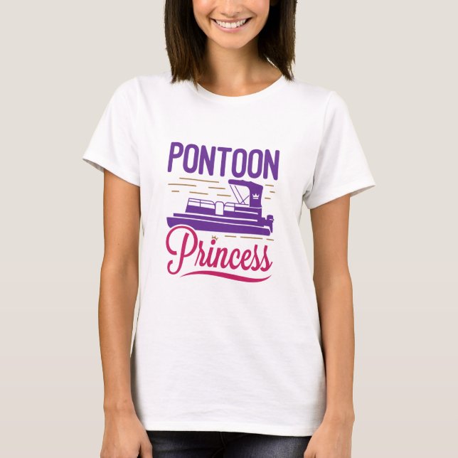 Pontoon Princess Pontooning Motor Boating T-Shirt (Front)
