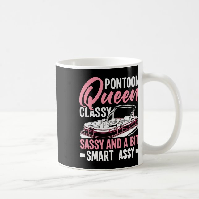 Pontoon Queen Cly Sy And A Bit Smart Y  Coffee Mug (Right)