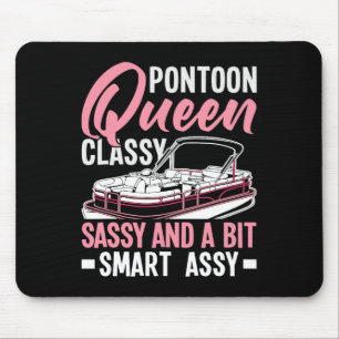 Pontoon Queen Cly Sy And A Bit Smart Y Mouse Pad