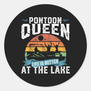 Pontoon Queen Funny Boating Lake Pontooning Womens Classic Round Sticker