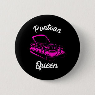 Pontoon Queen Pontoon Captain Pontooning Party Spe 6 Cm Round Badge