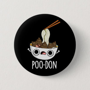 Poo-don Funny Udon Pun Dark BG 6 Cm Round Badge