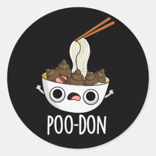 Poo-don Funny Udon Pun Dark BG Classic Round Sticker