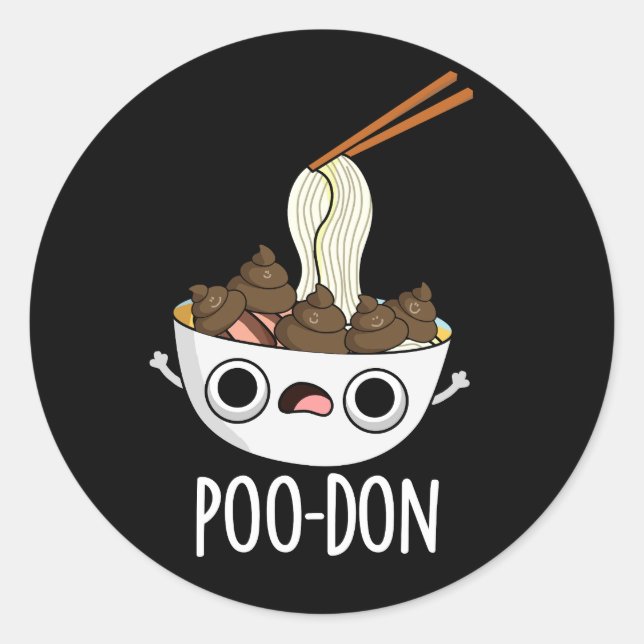 Poo-don Funny Udon Pun Dark BG Classic Round Sticker (Front)