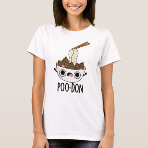 Poo-don Funny Udon Pun T-Shirt