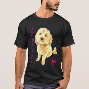 Poochon Puppy Dog Bichon Poodle Cross Bichpoo Pupp T-Shirt