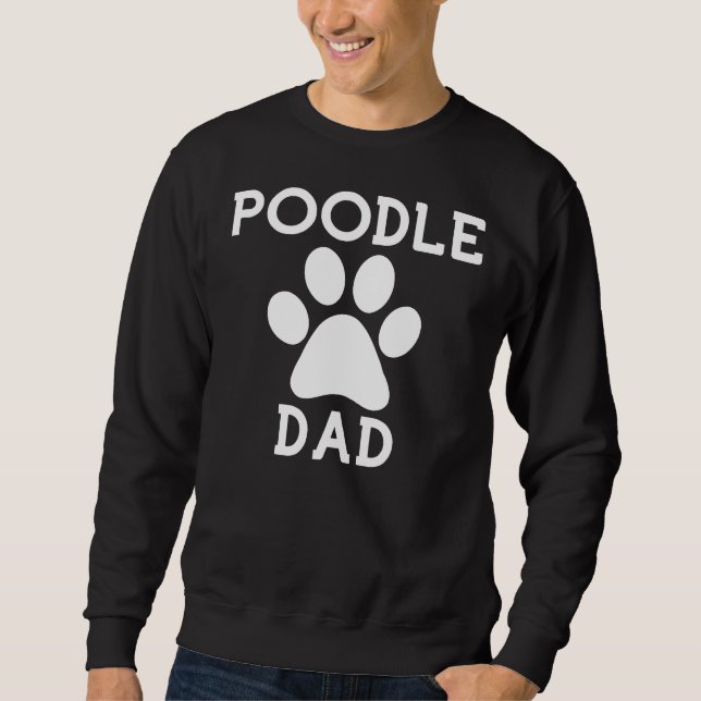 Poodle Dad Paw Sweatshirt (Front)