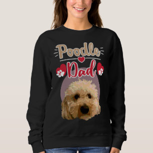 Poodle Dad               Sweatshirt