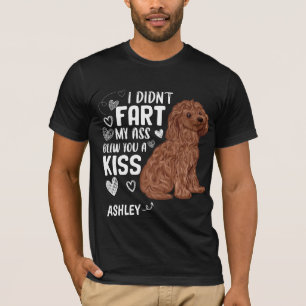 Poodle Didnt Fart Kiss Dog T-Shirt