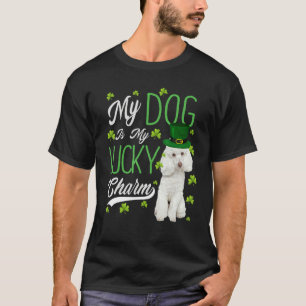 Poodle Dog  My Dog Is My Lucky Charm T-Shirt