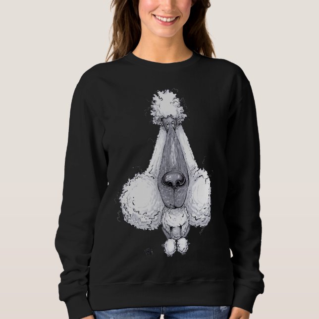 Poodle Dog                         Sweatshirt (Front)
