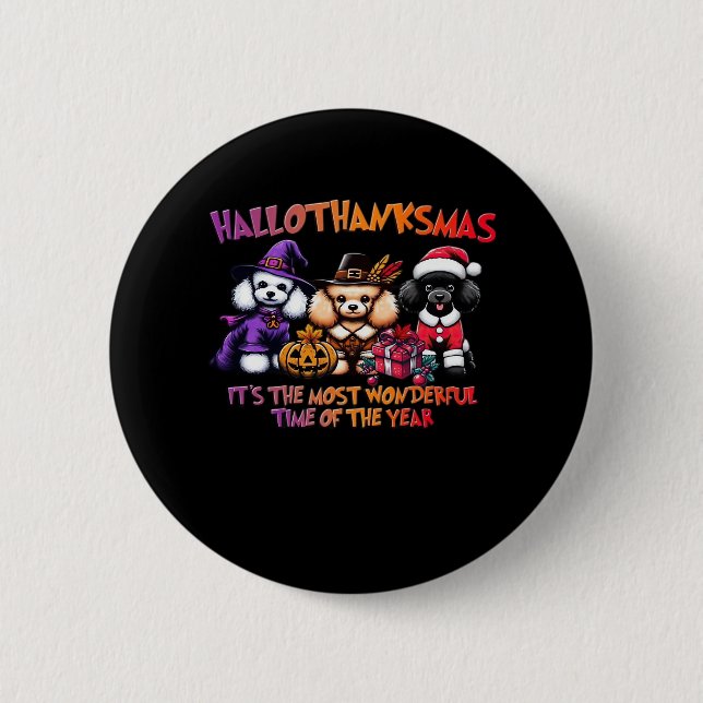 Poodle Halloween Thanksgiving Christmas Classic T- 6 Cm Round Badge (Front)