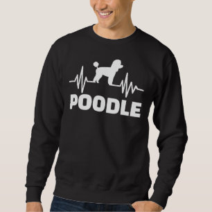 Poodle heartbeat      sweatshirt