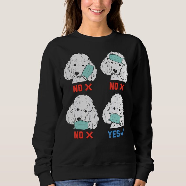 Poodle In Mask Funny Social Distancing Sweatshirt (Front)