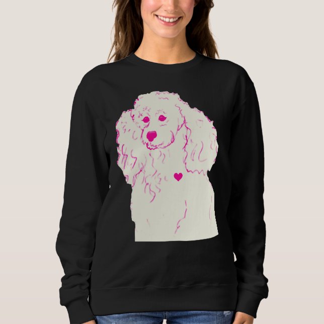Poodle In Pink Sweatshirt (Front)