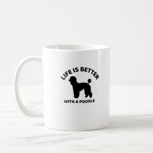 Poodle life coffee mug