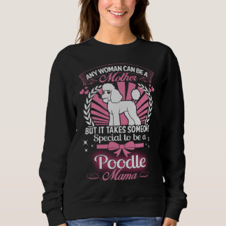 Poodle Mama Sweatshirt